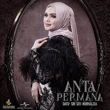 By siti nurhaliza on thu 19, 2013 230217 views. Anta Permana Song Download Anta Permana Mp3 Malay Song Online Free On Gaana Com