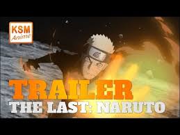 The Last Naruto The Movie Trailer Auf Ksm Anime Deutsch German Youtube