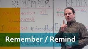 What Is The Difference Between Remember And Remind Learn English At Dublin City University Youtube