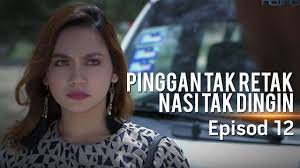 Search results can the sorted on the. Drama Pinggan Tak Retak Nasi Tak Dingin By Myinfotaip