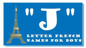 In fact, most of the classic and traditional baby boy names start with the letter j, take jacob, joseph, john, and jack for example. Modern French Names For Baby Boys Beginning With Letter J Top 1000 Of France Youtube