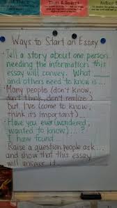 But sometimes, it may take more efforts than you expect. Ways To Start A Personal Essay Anchor Chart Teaching Writing Essay Writing Writing Images