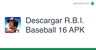 Haz historia que es nuevo para el. R B I Baseball 16 Apk 1 04 Juego Android Descargar