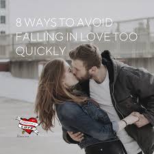 И подумать, какой путь нам избрать? 8 Ways To Avoid Falling In Love Too Quickly