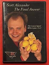 SCOTT ALEXANDER BOB KOHLER THE FINAL ANSWER BILL IN LEMON MAGIC COMEDY RARE  1st