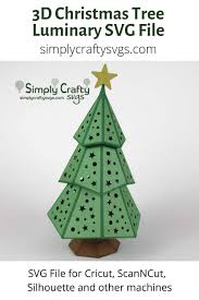 Download Christmas Tree Luminary Svg File Simply Crafty Svgs Christmas Svg Files 3d Christmas Tree Paper Crafts Diy