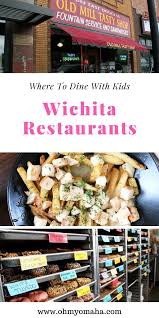 Kid Friendly Wichita Restaurants To Visit Oh My Omaha Wichita Restaurants Travel Food Usa Food