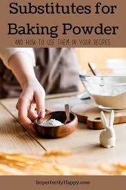 You may try to use some kind of fiber powder instead. Baking Powder Substitutes For Recipes The Imperfectly Happy Home In 2021 Baking Powder Substitute Baking Soda Uses Baking Powder Uses