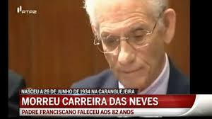 Morreu padre Carreira das Neves