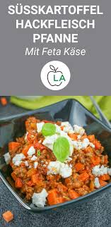 Susskartoffel Hackfleisch Pfanne Mit Feta Gesundes Rezept Fur Deine Diat Gesunde Rezepte Leckere Gesunde Rezepte Hackfleischpfanne