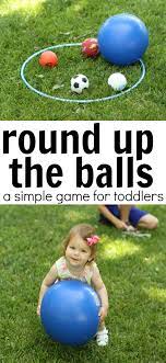 Round Up The Balls Game For Toddlers I Can Teach My Child Outdoor Games For Toddlers Games For Toddlers Toddler Outdoor