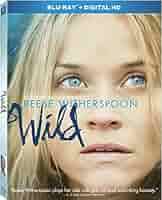Amazon.com: Wild [Blu-ray] : Reese Witherspoon, Laura Dern, Gaby Hoffmann,  Michael Huisman, Mo McRae, W. Earl Brown, Charles Baker, Kevin Rankin,  Brian Van Holt, J.D. Evermore, Thomas Sadoski, Cliff De Young, William