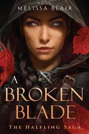 Blair, M: Broken Blade, Melissa Blair