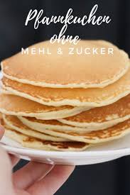Pfannkuchen Ohne Mehl Zucker In 2020 Pfannkuchen Ohne Mehl Rezepte Lebensmittel Essen