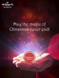 May The Magic Of Christmas Never End Christmas Countdown Christmas Magic Hallmark Channel