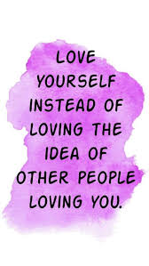 Short Love Quotes Love Yourself Be Yourself Quotes Phone Backgrounds Quotes Love Yourself Quotes