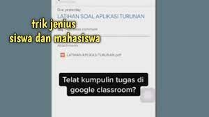 Di kartu tugas anda, ketuk luaskan. Trick Jika Telat Kumpulin Tugas Di Google Classroom Youtube