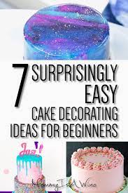 7 Easy Cake Decorating Trends For Beginners Mommy Thrives Easy Cake Decorating Cake Decorating For Beginners Diy Birthday Cake