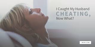 I Caught My Husband Cheating Now What Imom