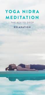If You Have A Committed Yoga Practice You Likely Have Some Familiarity With Meditation It May Be In The For Yoga Nidra Yoga Nidra Meditation Yoga Nidra Script