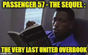 Image Tagged In Passenger 57 On United Imgflip