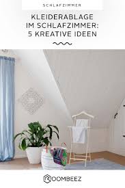 Kleiderablage Im Schlafzimmer 5 Dekorative Ideen Otto In 2020 Kleiderablage Kreative Ideen Ideen