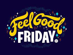Even so, it pleased the. Feel Good Friday Feel Good Friday Good Friday Quotes Its Friday Quotes