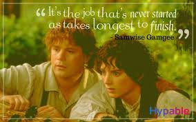 But your part in this tale is over. Best Samwise Quote