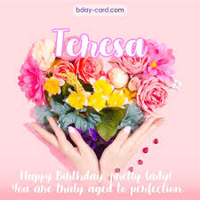 Check spelling or type a new query. Birthday Images For Teresa Free Happy Bday Pictures And Photos Bday Card Com