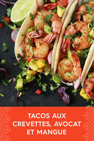 Tacos Aux Crevettes Avocat Et Mangue Avocats Du Mexique Recipe Avocado Recipes Tacos Mexican Food Recipes