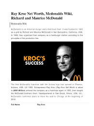 John richard simplot was born on 4 january 1909, in dubuque, iowa usa, of english and french descent, and was a businessman and entrepreneur, best known for founding the agricultural… Ray Kroc Net Worth Mcdonalds Wiki Richard And Maurice Mcdonald Mc Donald S Fast Food