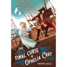 The Final Curse of Ophelia Cray