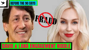 After four failed attempts to meet his ukrainian. David Lana Engagement Riddle Before The 90 Days Fiance Ebird Review Youtube