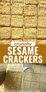 Sesame Crackers This Homemade Sesame Cracker Recipe With Olive Oil Is Delicious And Easy To Make With Sim Easy Baking Recipes Homemade Sesame Crackers Crackers