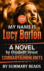 My Name Is Lucy Barton: A Novel by Elizabeth Strout
