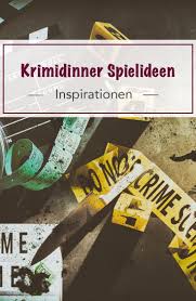 Pin Von Siri Tex Auf Unterhaltung Krimi Dinner Spielideen Spiel Und Spass
