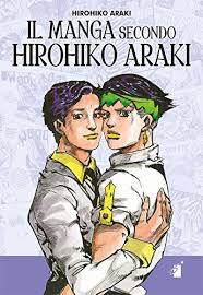 Хирохико араки / hirohiko araki. Il Manga Secondo Hirohiko Araki Von Unbekannt
