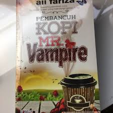 Pembancuh kopi mr vampire channel : Malay Novel Pembancuh Kopi Mr Vampire Hobbies Toys Books Magazines Fiction Non Fiction On Carousell