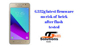 Samsung Sm G532g Firmware Flash File Tested No Risk Of Brick Tested Thegsmsolution