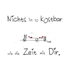 Nichts Ist So Kostbar Wie Die Zeit Mit Dir Erwähnen Absolut