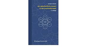 Die körperzentrierte psychotherapie ikp wird von der begründerin yvonne maurer knapp und im anthropologischen würfelmodell ikp hat yvonne maurer dieses konzept räumlich vorstellbar. Der Ganzheitliche Ansatz In Der Psychotherapie Amazon De Maurer Yvonne Bucher