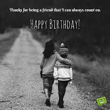 Find your perfect happy birthday image to celebrate a joyous occasion free download sweet and fun pictures free for commercial use. 100 Birthday Quotes Happy Birthday My Friend Birthday Wishes Friends Forever Best Friends