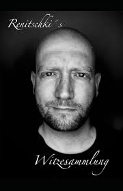 Renitschki: Witzesammlung (German Edition)