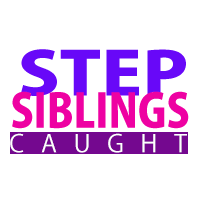 Step Siblings Caught