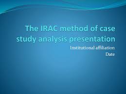 Using the irac method is most common in a memo's discussion section or a brief's argument section. Solution The Irac Method Of Case Study Analysis Presentation Studypool
