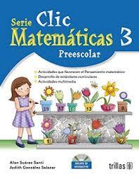 Paginas interactivas para preescolar : Libro Clic 3 Matematicas Preescolar Incluye Cd Interactivo Alan Suarez Santi Isbn 9786071713698 Comprar En Buscalibre