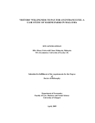 Jurisdiction of water area up to two nautical miles surrounding the island. Pdf Visitors Willingness To Pay For An Entrance Fee A Case Study Of Marine Parks In Malaysia Siti Aznor Ahmad Academia Edu