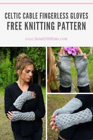 Woolfestival is happy to bring you this free pattern for knitting simple. Celtic Cable Fingerless Gloves Pattern Handy Little Me