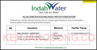 Maybe you would like to learn more about one of these? Jawatan Kosong Indah Water Konsortium