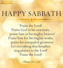 You know you had an amazing week. Praise Ye The Lord Praise God In His Sanctuary Praise Him In The Firmament Of His Power Praise Him For His Happy Sabbath Quotes Sabbath Quotes Happy Sabbath